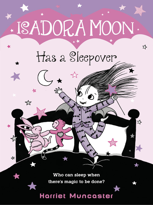 Title details for Isadora Moon Has a Sleepover by Harriet Muncaster - Wait list
